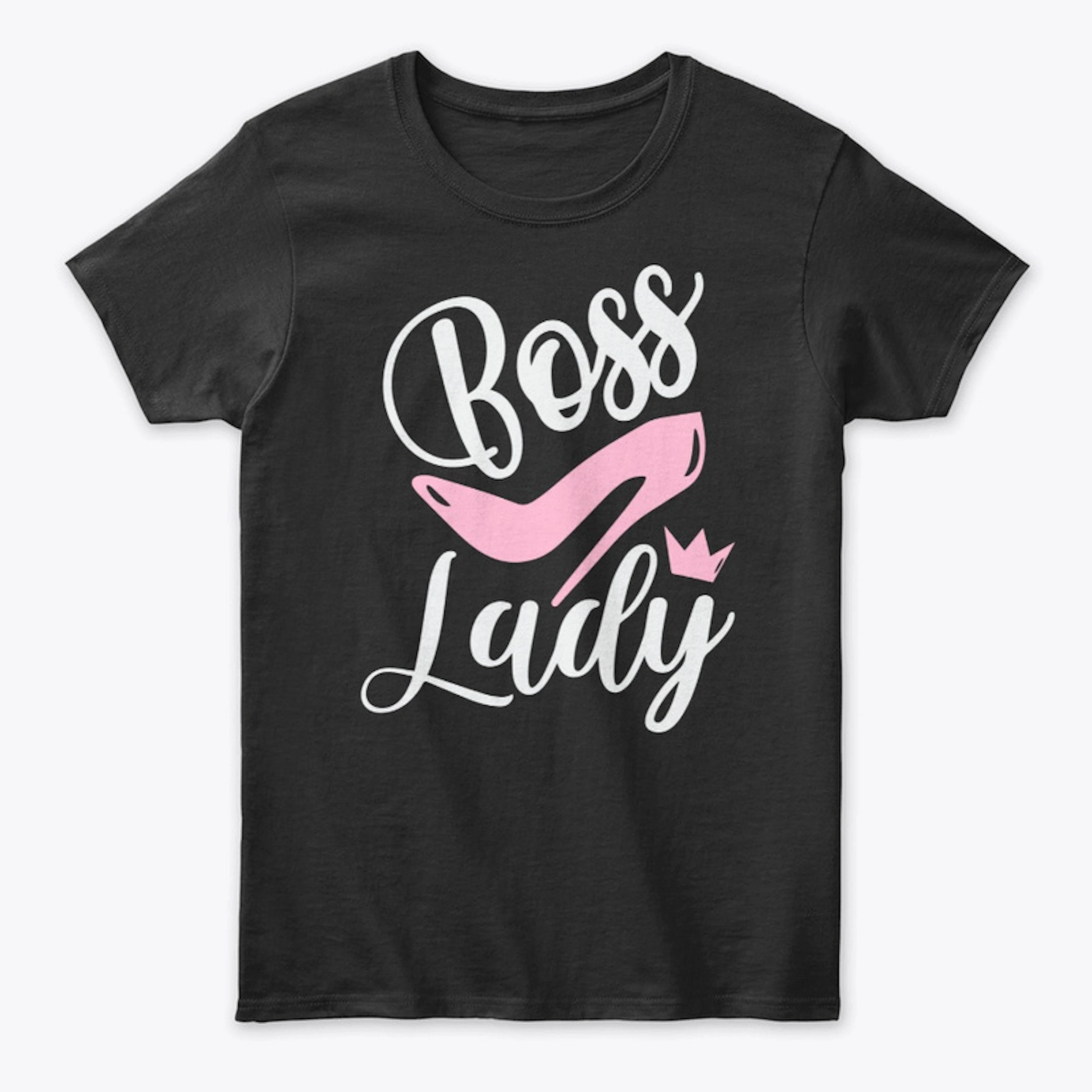 Boss Lady T shirt